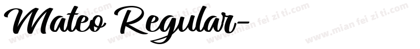 Mateo Regular字体转换